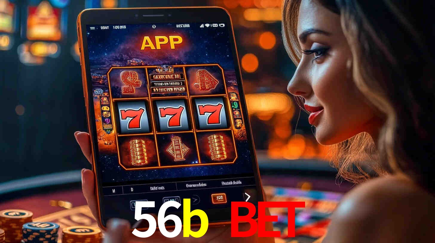 56b bet,56b.com