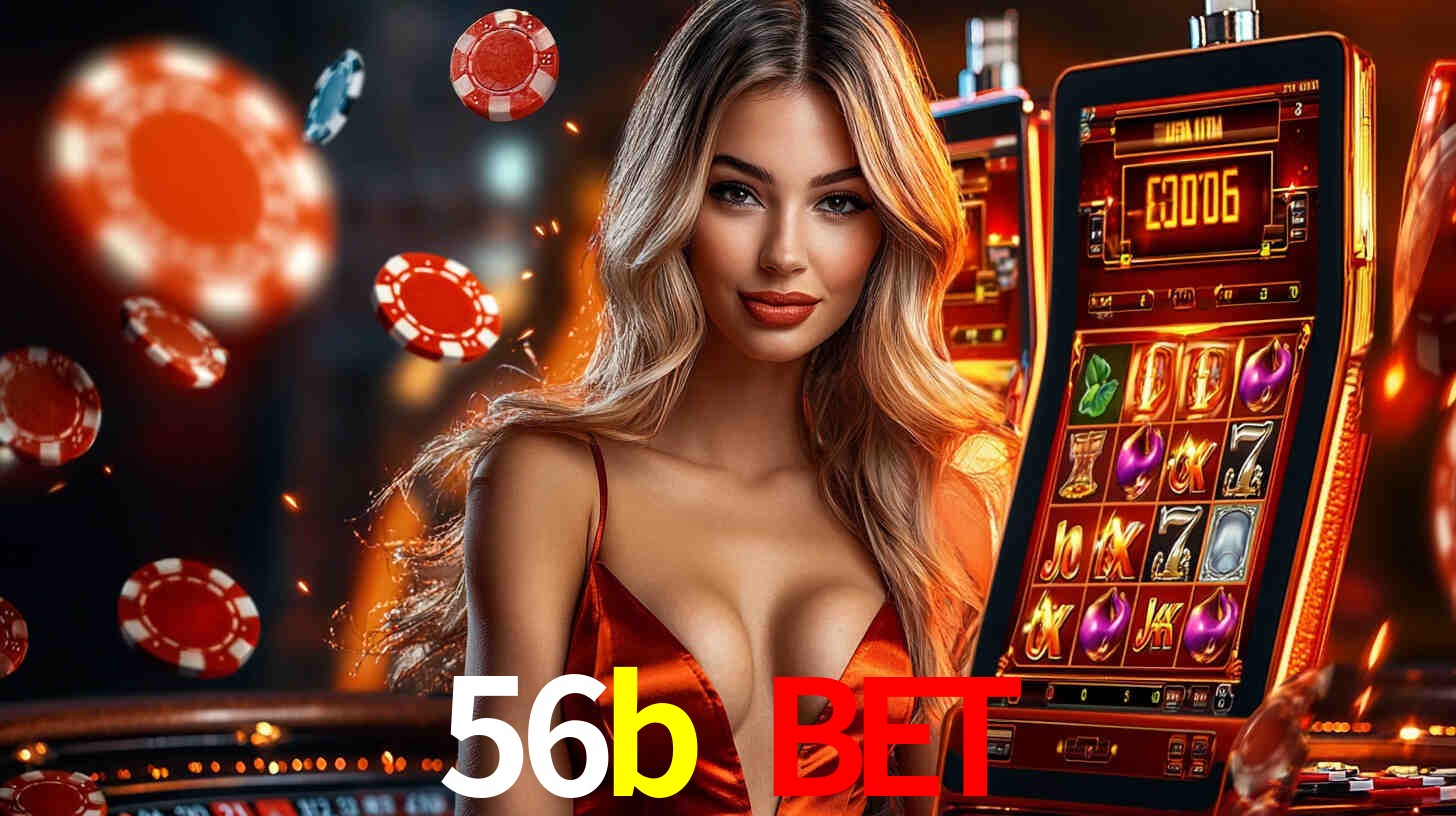 56b bet: Seu Cassino Premiado com Pagamentos Rápidos