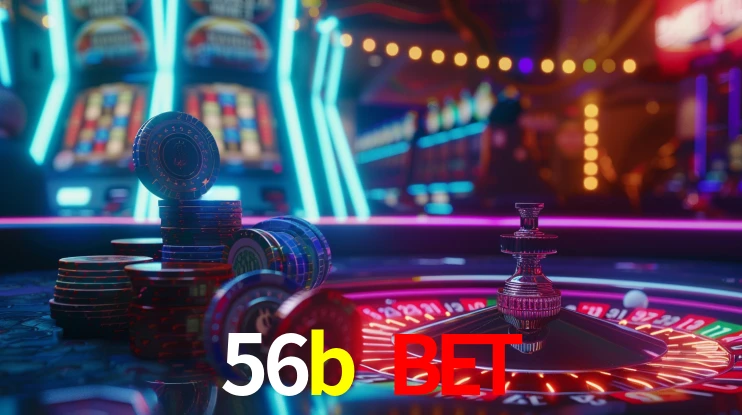 Account Benefits 56b bet